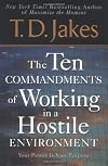 The Ten Commandments of Working in a Hostile Environment