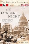 The Longest Night: Voices from the London Blitz