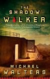 The Shadow Walker