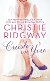 Crush on You