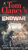 The Hunted (Tom Clancy's Endwar #2)