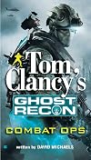 Combat Ops (Tom Clancy's Ghost Recon, Book 2)