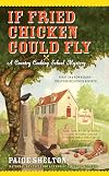 If Fried Chicken Could Fly