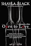 Ours to Love