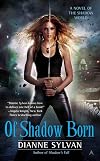 Of Shadow Born