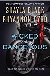Wicked and Dangerous: Wicked All Night / Make Me Yours