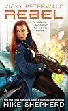 Vicky Peterwald: Rebel