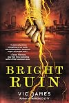 Bright Ruin