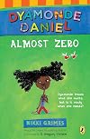 Almost Zero: A Dyamonde Daniel Book