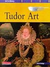 Art in History: Tudor Art