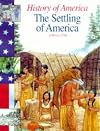The Settling of America: 1590 to 1750