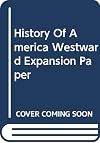 Westward Expansion, 1800-1850