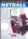 Netball (Successful Sports)
