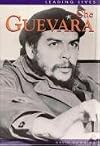 Che Guevara (Leading Lives)
