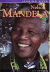 Nelson Mandela (Leading Lives)