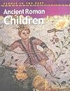 Ancient Roman Children (People in the Past)