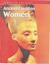 Ancient Egyptian Women (People in the Past: Egypt)