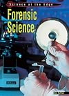Forensic Science (Science at the Edge)