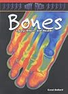 Bones: Injury, Illness and Health (Body Focus)