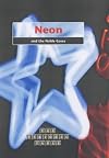 Neon and the Noble Gases (The Periodic Table)