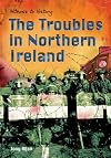 The Troubles in Northern Ireland