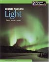 Light: From Sun to Bulbs (Science Answers)