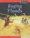 Raging Floods (InfoSearch: Awesome Forces of Nature)