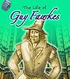 The Life of Guy Fawkes