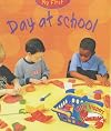 My First Day at School (Little Nippers: My First)