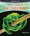 What's Living in Your Classroom? (Hidden Life)