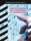 Understanding the Importance of Information (Information Literacy Skills)