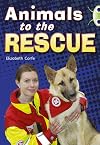 Animals to the Rescue (Bug Club)