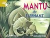 Mantu the Elephant
