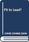Fit to Lead?
