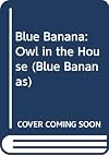 Owl in the House