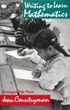 Writing to Learn Mathematics: Strategies That Work, K-12