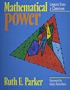 Mathematical Power: Lessons from a Classroom