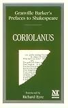 Prefaces to Shakespeare: Coriolanus