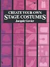 Create Your Own Stage Costumes