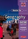 Revise for Geography GCSE: OCR/WJEC specification B (Avery Hill), (Heinemann Geography for Avery Hill (for OCR B))