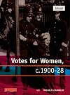 Modern World History for Edexcel Coursework Topic Book: Votes for Women