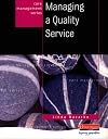 Managing a Quality Service (Care Management Series)