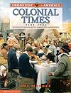 Colonial Times 1600-1700 (Chronicle of America)