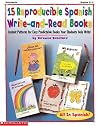 15 Reproducible Spanish Write-and-Read Books (Grades K-2)