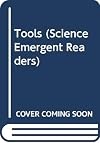 Tools (Science Emergent Readers)