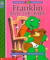 Franklin and the Baby (A Franklin TV Storybook)