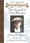 The Journal of Otto Peltonen: A Finnish Immigrant, Hibbing, Minnesota, 1905