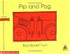 Pip and Pog (Bob books)