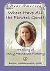 Where Have All the Flowers Gone? The Diary of Molly MacKenzie Flaherty, Boston, Massachusetts, 1968