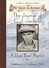The Journal of C.J. Jackson: A Dust Bowl Migrant, Oklahoma to California, 1935